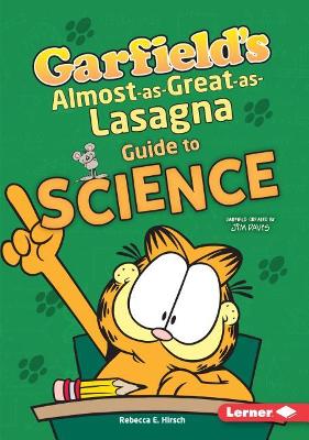 Book cover for Garfield's Almost-as-Great-as-Lasagna Guide to Science