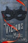 Book cover for These Vicious Masks