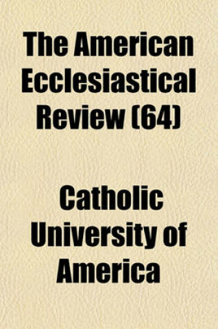 Cover of The American Ecclesiastical Review (64)