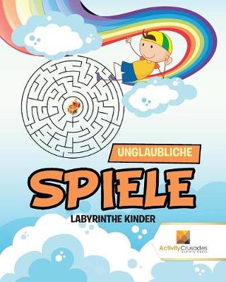 Book cover for Unglaubliche Spiele