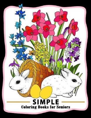 Book cover for Simple Coloring books for Seniors