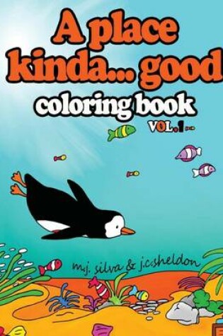 Cover of A Place Kinda... Good Coloring Book