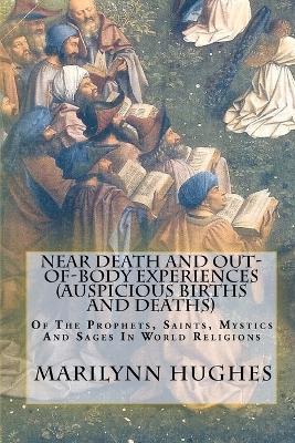 Book cover for Near Death And Out-Of-Body Experiences (Auspicious Births And Deaths)