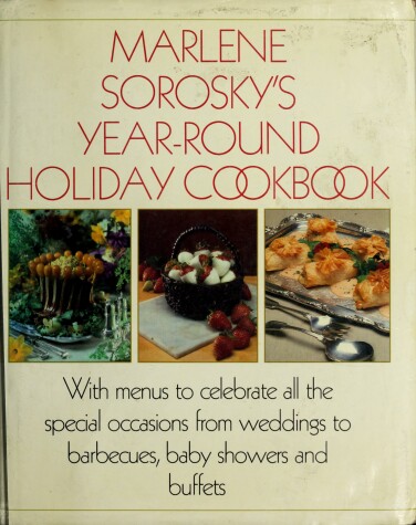 Book cover for Marlene Sorosky's Year-Round Holiday Cookbook