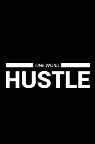 Cover of One Word Hustle