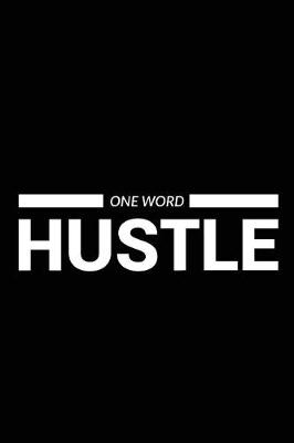 Book cover for One Word Hustle