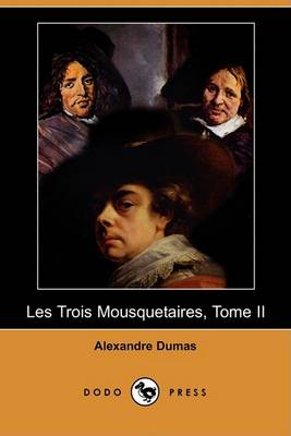 Book cover for Les Trois Mousquetaires, Tome II (Dodo Press)