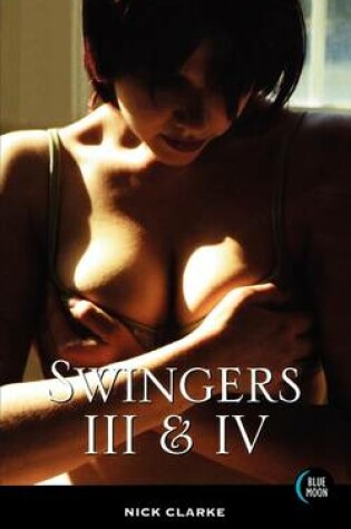Cover of Swingers III and IV