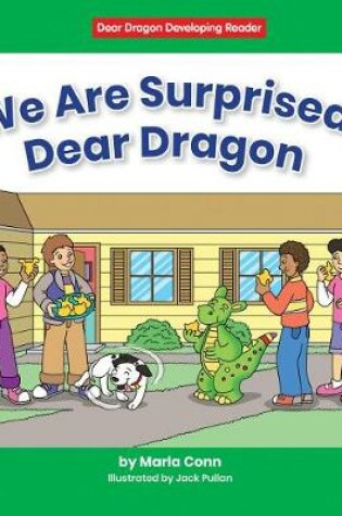 Cover of We Are Surprised, Dear Dragon