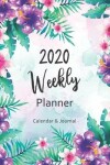 Book cover for 2020 Weekly Planner Journal