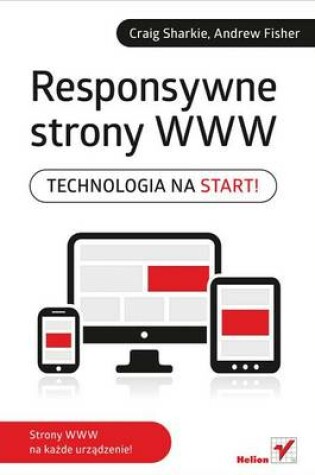 Cover of Responsywne Strony WWW. Technologia Na Start!