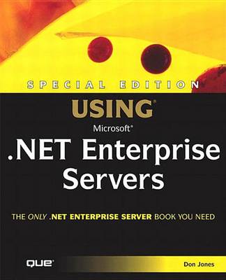 Book cover for Special Edition Using Microsoft .Net Enterprise Servers