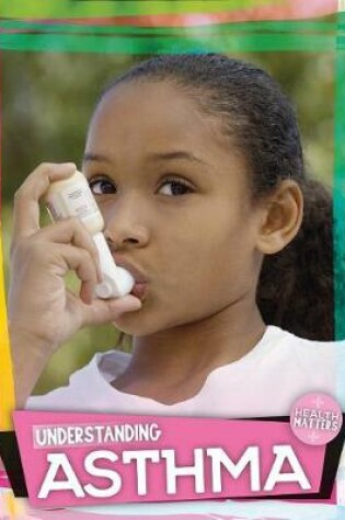 Cover of Understanding Asthma