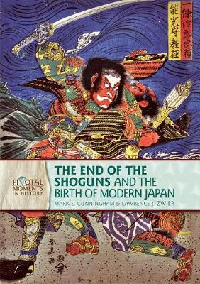 Book cover for The End of the Shoguns and the Birth of Modern Japan, 2nd Edition