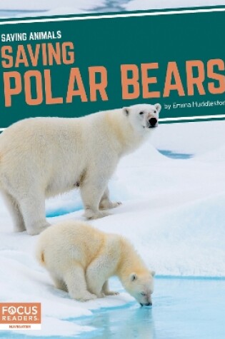 Cover of Saving Polar Bears