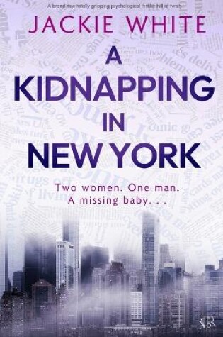 Cover of A Kidnapping In New York