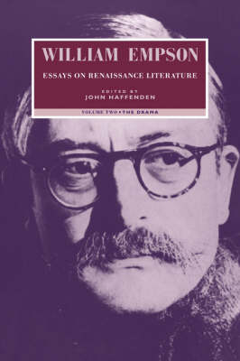 Book cover for William Empson: Essays on Renaissance Literature: Volume 2, The Drama