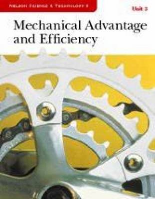 Book cover for Science and Technology 8 - Unit 3: Mechanical Advantage and Efficiency  Student Book