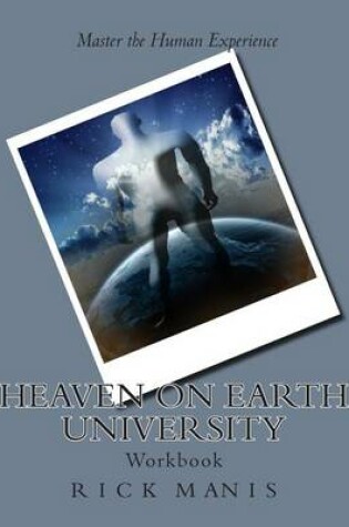 Cover of Heaven on Earth University