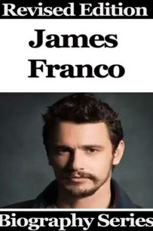 Cover of James Franco - Biography Series