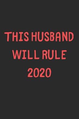 Book cover for This Husband Will Rule 2020