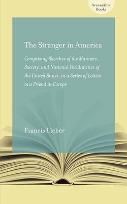 Book cover for The Stranger in America; or, Letters to a Gentleman in Germany