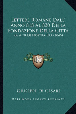 Book cover for Lettere Romane Dall' Anno 818 Al 830 Della Fondazione Della Citta