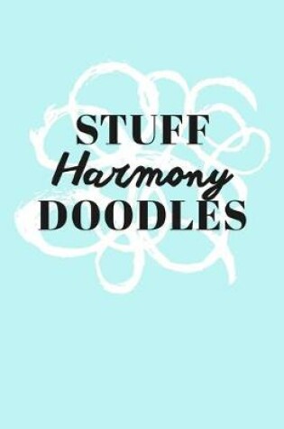 Cover of Stuff Harmony Doodles