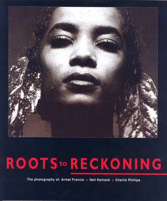 Book cover for Roots To Reckoning