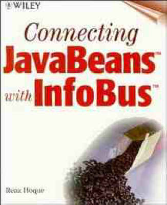 Book cover for Connecting JavaBeans with Infobus