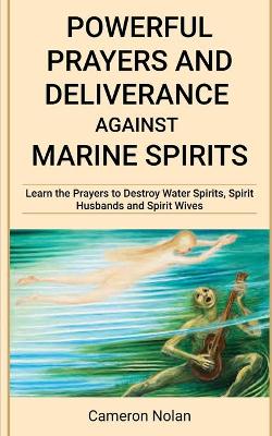 Book cover for Powerful Prayers and Deliverance Against Marine Spirits