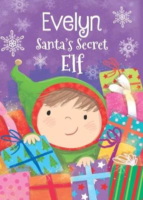 Book cover for Evelyn - Santa's Secret Elf