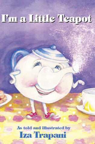 Cover of Im a Little Teapot - Board Book