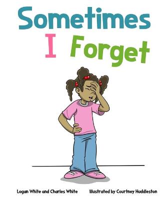 Book cover for Sometimes I Forget