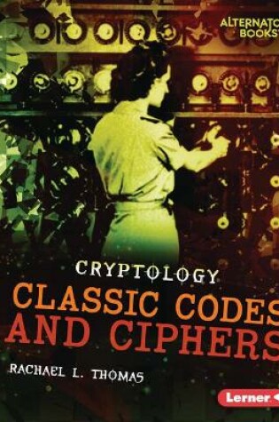 Cover of Classic Codes and Ciphers
