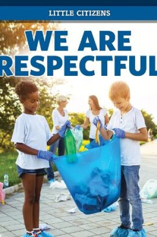 Cover of We Are Respectful