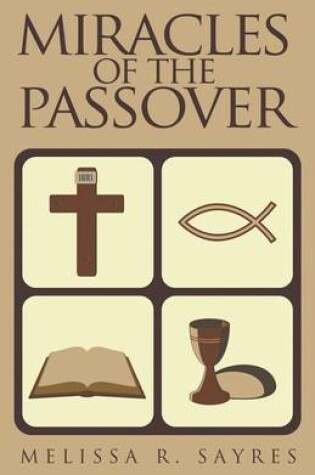 Cover of Miracles of the Passover