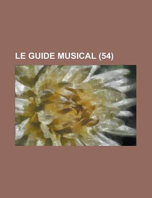 Book cover for Le Guide Musical (54 )