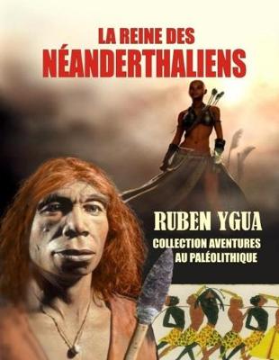 Book cover for La Reine Des Néanderthaliens