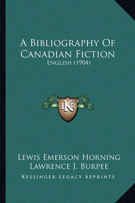 Book cover for A Bibliography of Canadian Fiction