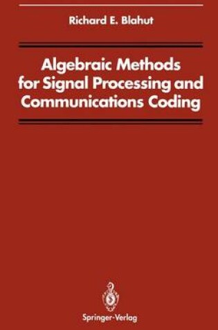 Cover of Algebraic Methods for Signal Processing and Communications Coding