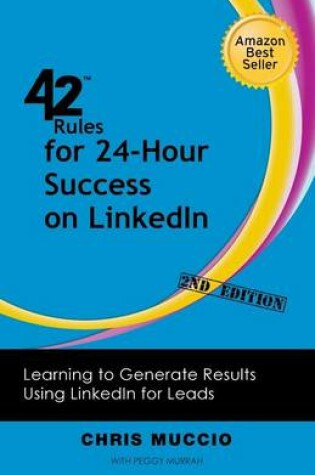 Cover of 42 Rules for 24-Hour Success on LinkedIn (2nd Edition)