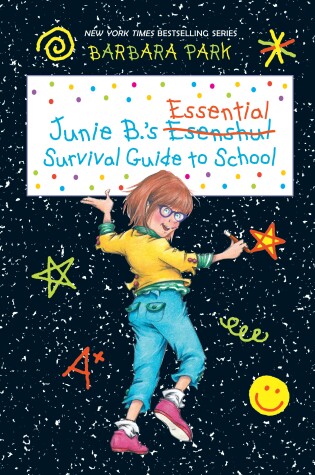 Cover of Junie B.'s Essential Survival Guide to School (Junie B. Jones)