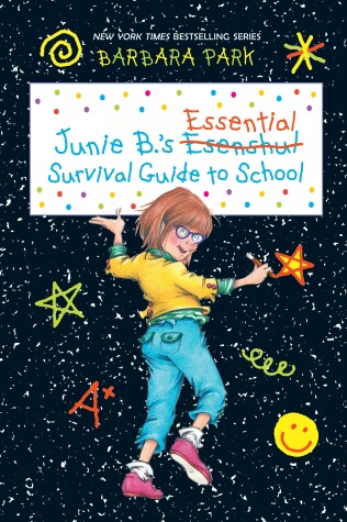 Book cover for Junie B.'s Essential Survival Guide to School (Junie B. Jones)