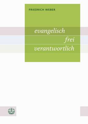 Book cover for Evangelisch - Frei - Verantwortlich