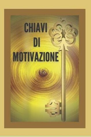Cover of Chiavi Di Motivazione