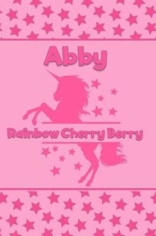 Cover of Abby Rainbow Cherry Berry