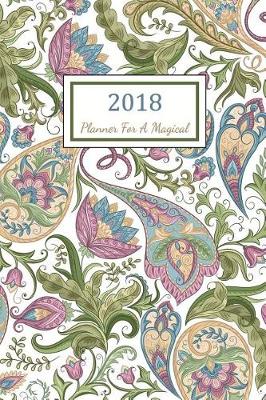 Cover of Planner For A Magical 2018