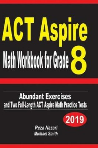 Cover of ACT Aspire Math Workbook for Grade 8