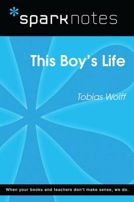 Book cover for This Boy's Life (Sparknotes Literature Guide)